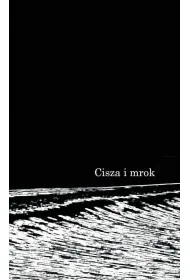 Cisza i mrok