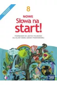 Nowe S�owa na start! Klasa 8. Podr�cznik dla szko�y podstawowej
