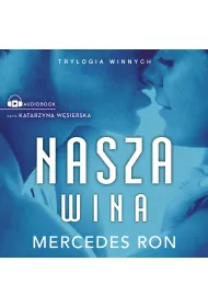 Audiobook Nasza wina. Trylogia winnych. Tom 3 mp3