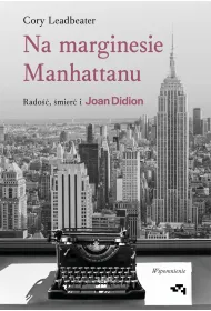 eBook Na marginesie Manhattanu. Rado, mier i Joan Didion epub