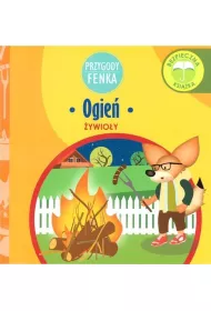 Przygody Fenka. �ywio�y. Ogie�