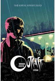 Bezkresne, nieprzebyte zgliszcza. Outcast. Optanie. Tom 2