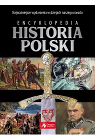 Encyklopedia. Historia Polski