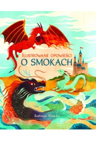 Ilustrowane opowie�ci o smokach
