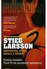 Dziewczyna, kt�ra igra�a z ogniem. Millennium. Tom 2