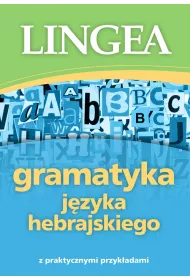 Gramatyka jzyka hebrajskiego z praktycznymi przykadami