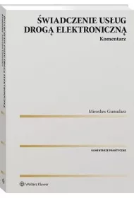 eBook wiadczenie usug drog elektroniczn. Komentarz pdf