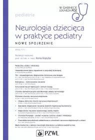 Neurologia dzieci�ca w praktyce pediatry. Nowe spojrzenie