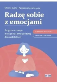 Radz� sobie z emocjami Program rozwoju inteligencji emocjonalnej dla nastolatk�w