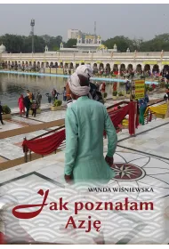 Jak pozna�am Azj�