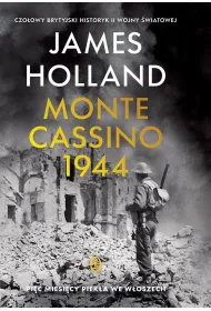 Monte Cassino. Pi�� miesi�cy piek�a we W�oszech