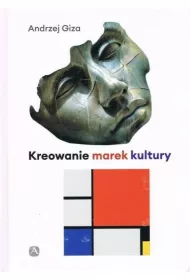 Kreowanie marek kultury