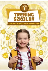 Trening szkolny klasa 1 �wiczenia korekcyjno-kompensacyjne