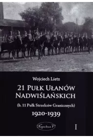 21 Pu�k U�an�w Nadwi�la�skich 1920-1939 Tom 1