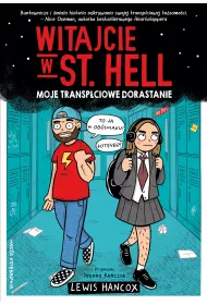 Witajcie w St. Hell. Moje transpciowe dorastanie