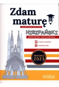 Zdam matur. Jzyk hiszpaski. Matura 2023