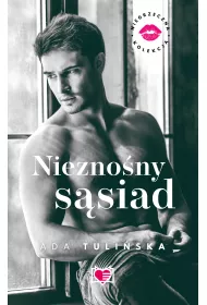 Nieznony ssiad. Niegrzeczna kolekcja. Tom 6