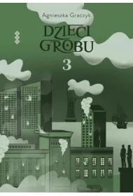 Dzieci grobu T.3