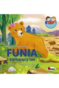 Funia i znikaj�cy las