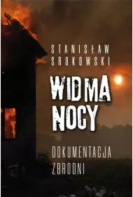 Widma nocy. Dokumentacja zbrodni