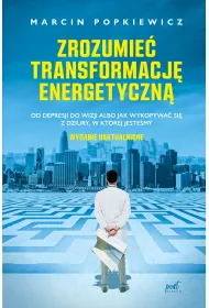 Zrozumie transformacj energetyczn