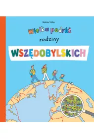 Wielka podr� rodziny wsz�dobylskich
