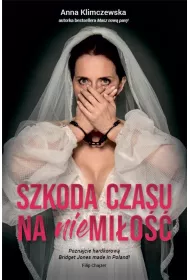 Szkoda czasu na niemi�o��