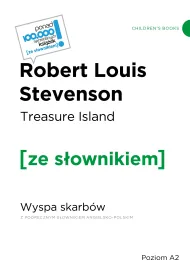 Treasure Island / Wyspa skarb�w (z podr�cznym s�ownikiem angielsko-polskim Poziom A2)