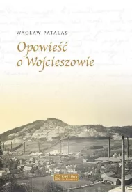 Opowie�� o Wojcieszowie