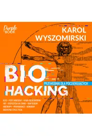 Audiobook Biohacking 1. Przewodnik dla pocztkujcych mp3