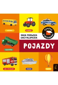 Pojazdy. Moja pierwsza encyklopedia. Ksi��ka z okienkami
