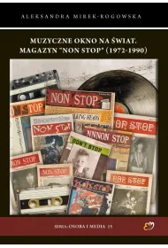 Muzyczne okno na �wiat. Magazyn `Non Stop` (1972-1990)