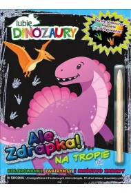Lubi� Dinozaury Ale zdrapka! 2 Na tropie