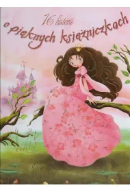 16 historii o pi�knych ksi�niczkach *
