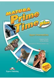 Matura Prime Time Plus. Upper Intermediate. Zeszyt �wicze� do j�zyka angielskiego