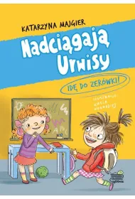 Id� do zer�wki! Nadci�gaj� Urwisy. Tom 3