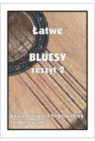 �atwe Bluesy z.2 - gitara klasyczna/fingerpicking