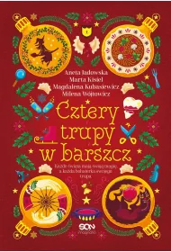 Cztery trupy w barszcz. Fantastyczno-kryminalna antologia �wi�teczna