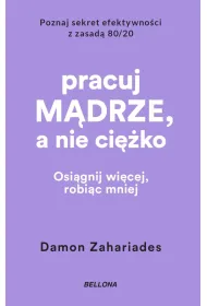 Pracuj m�drze, a nie ci�ko (wydanie pocketowe)