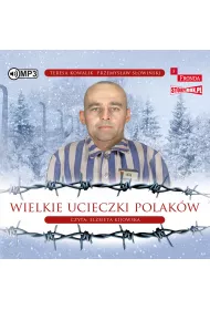 Audiobook CD MP3 Wielkie ucieczki Polak�w