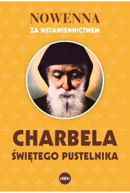 Nowenna za wstawiennictwem Charbela �wi�tego pustelnika