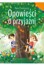Opowie�ci o przyja�ni