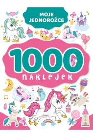 1000 naklejek. Moje jednoro�ce