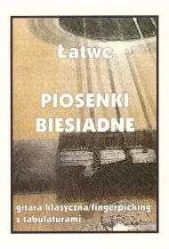 �atwe piosenki biesiadne na gitar�