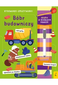 B�br budowniczy. Rysowanki-zmazywanki