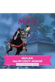 Audiobook Mulan. Najwy�szy honor mp3