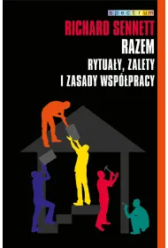 Razem. Rytua�y zalety i zasady wsp�pracy