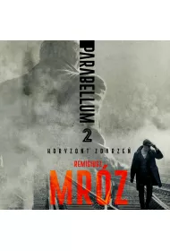 Audiobook Horyzont zdarze. Parabellum. Tom 2 mp3