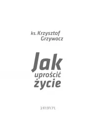 Audiobook Jak uproci ycie mp3