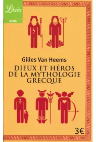 Dieux et heros de la mythologie grecque